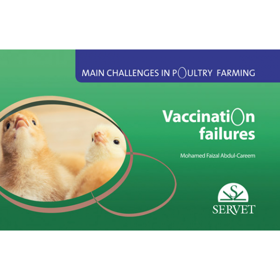 Vaccination failures. Main challenges in poultry farming