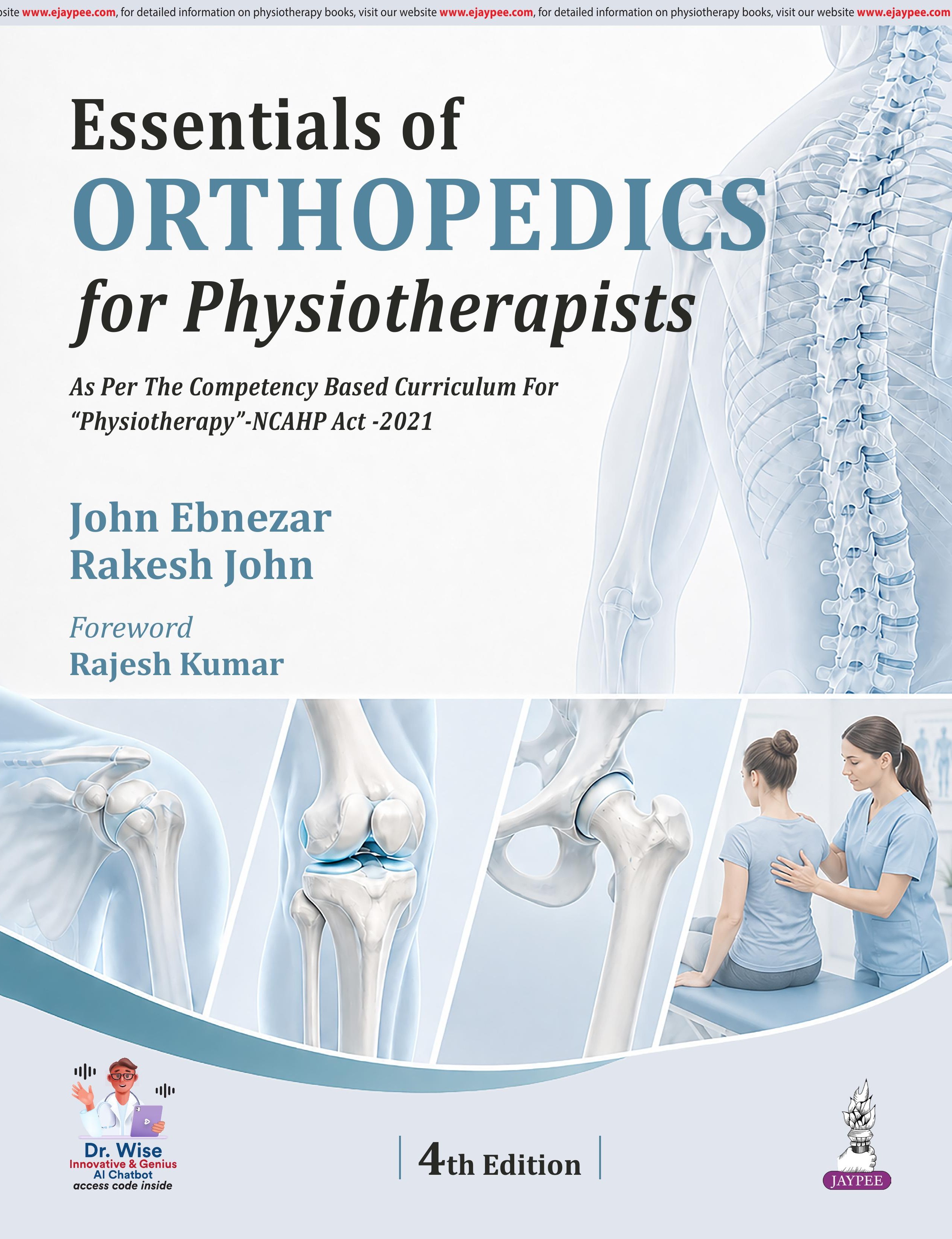 ESSENTIALS OF ORTHOPEDICS FOR PHYSIOTHERAPISTS