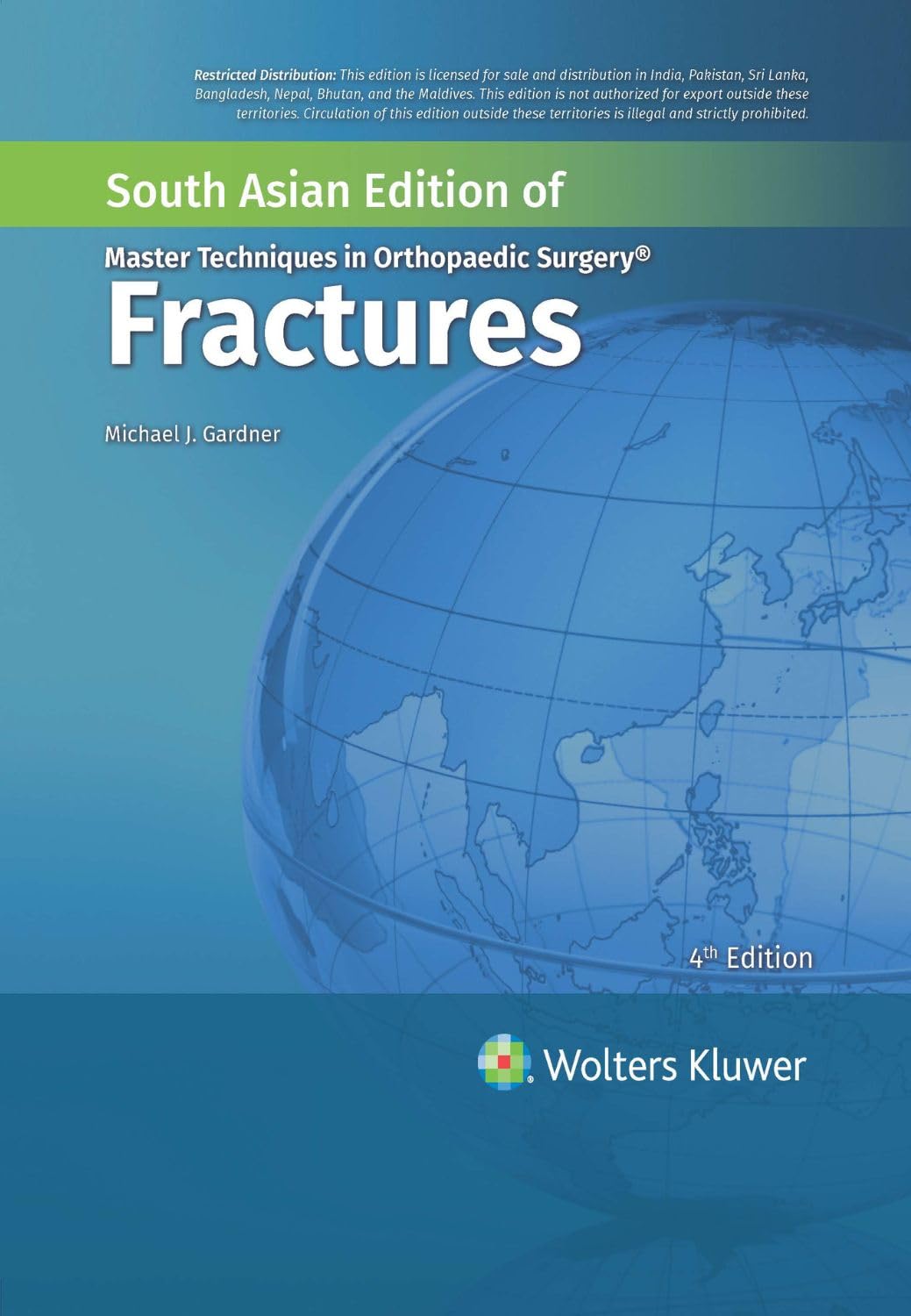 Master Techniques in Orthopaedic Surgery Fractures, South Asian Edition