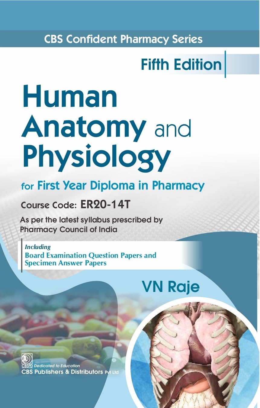 Human Anatomy And Physiology For First Year Diploma In Pharmacy 5Ed (Pb 2026)