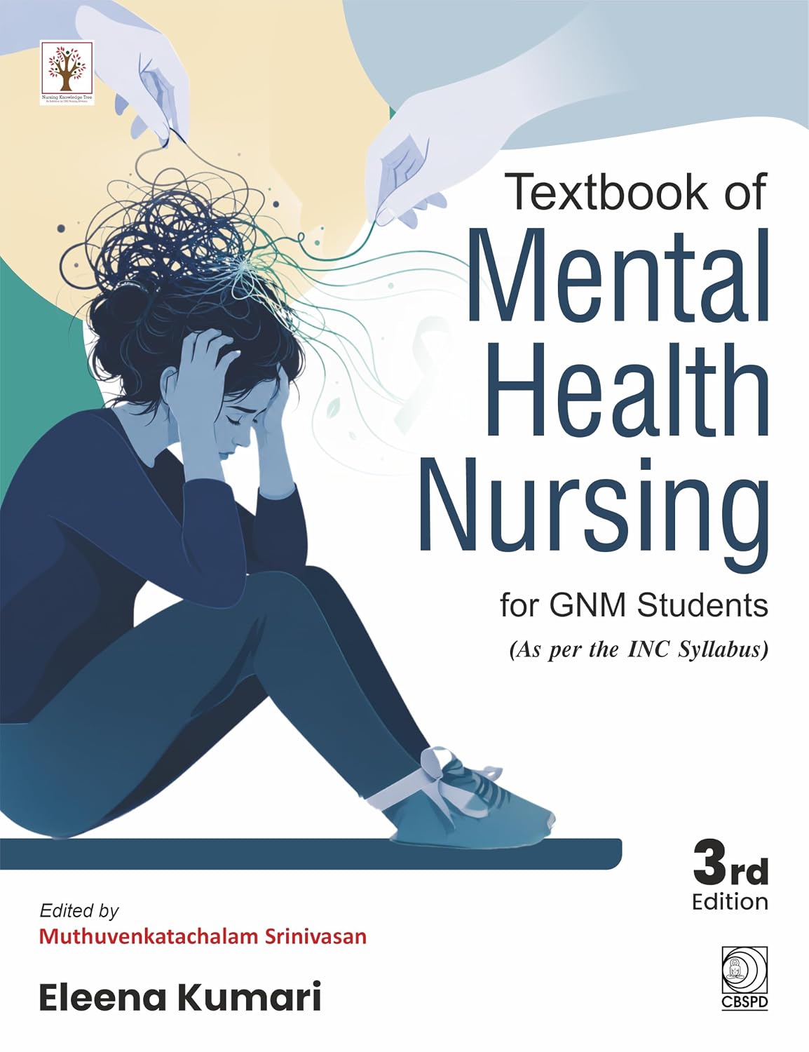 Textbook Of Mental Health Nursing For Gnm Student As Per The Inc Syllabus 3Ed (Pb 2027)