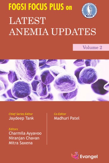 FOGSI Focus PLUS on Latest Anemia updates vol 2
