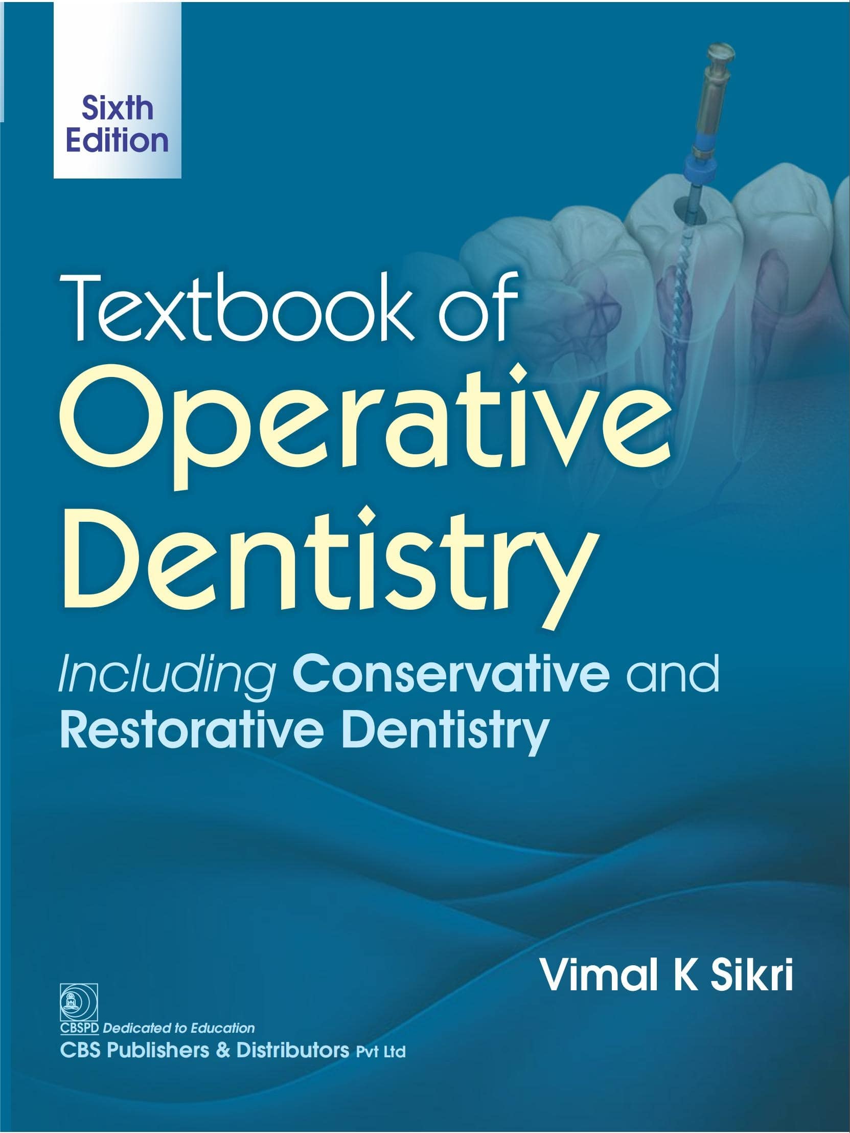 Textbook Of Operative Dentistry Including Conservative And Restorative Dentistry 6Ed (Pb 2026)