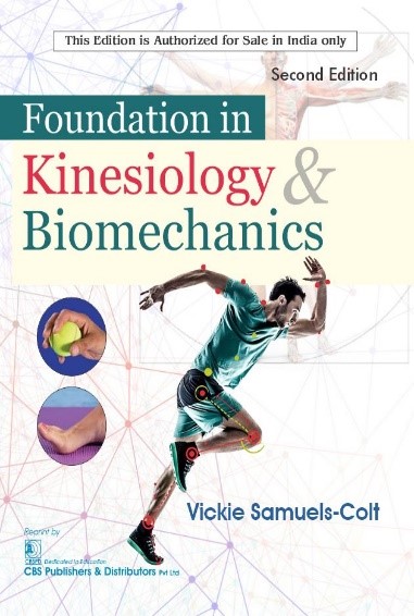 Foundation In Kinesiology And Biomechanics 2Ed (Pb 2025)