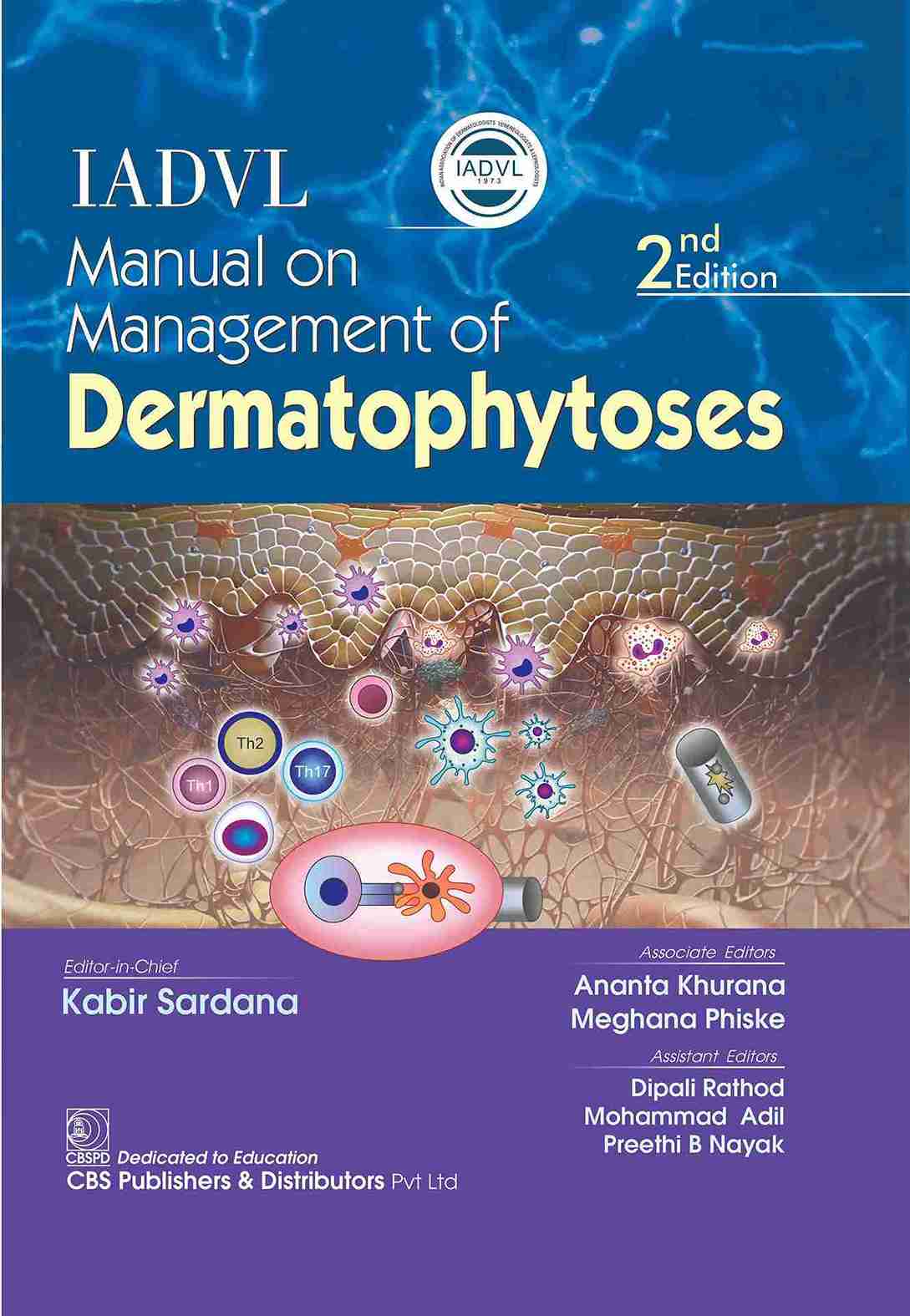 Iadvl Manual On Management Dermatophytoses 2Ed (Hb 2025)