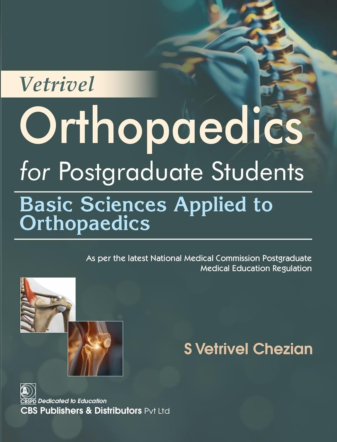 Vetrivel Orthopaedics For Postgraduate Students Basic Sciences Applied To Orthopaedics (Pb 2026)