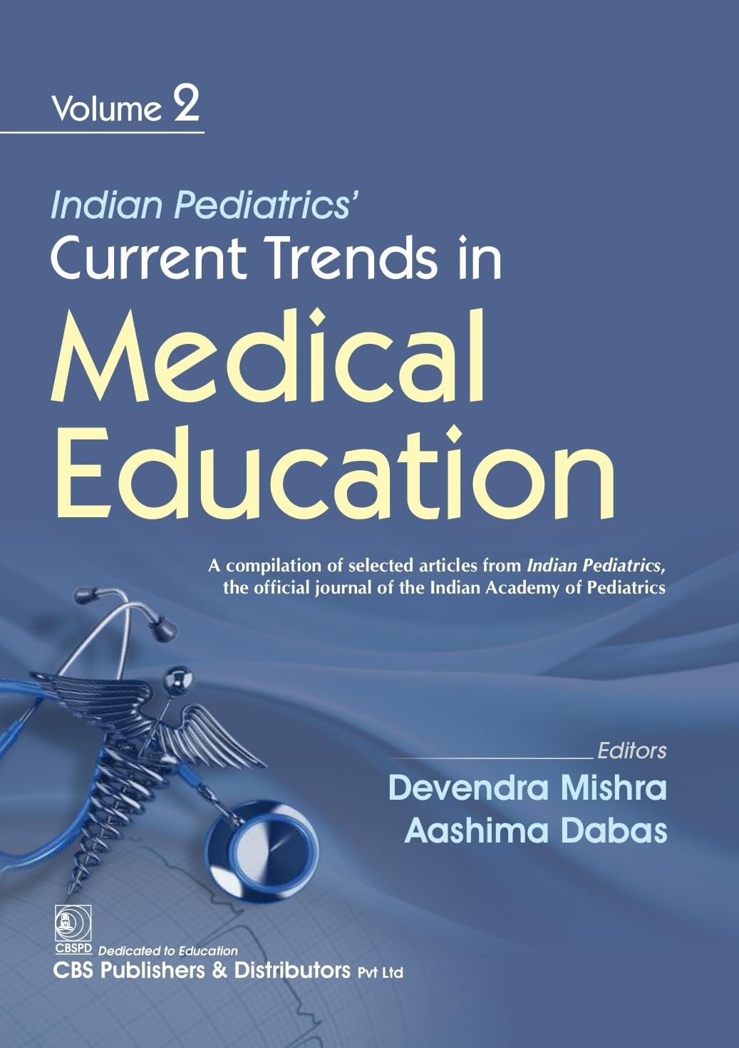 Indian Pediatrics Current Trends In Medical Education Vol 2 (Pb 2026)