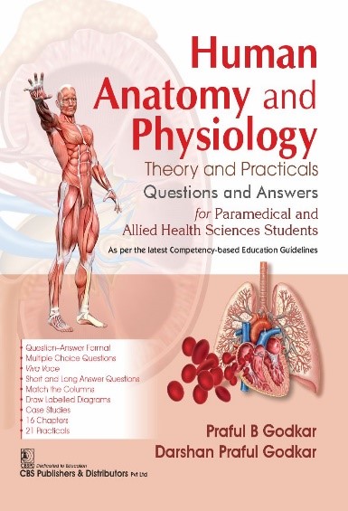 Human Anatomy And Physiology Theory And Practicals Questions And Answers For Paramedical And Allied Health Sciences Students (Pb 2025)