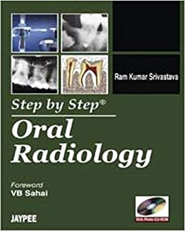 Step By Step Oral Radiology With Photo Cd-Rom