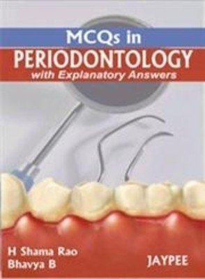 Mcqs In Periodontology With Explanatory Answers