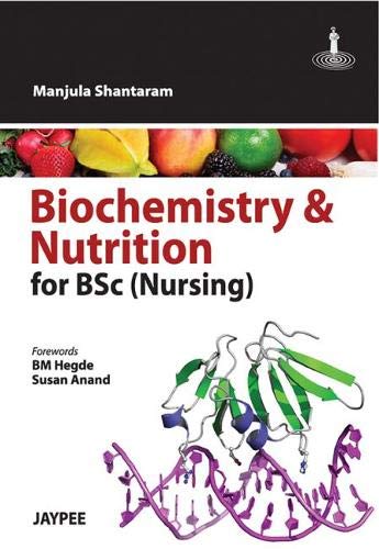 Biochemistry & Nutrition For B.Sc (Nursing)