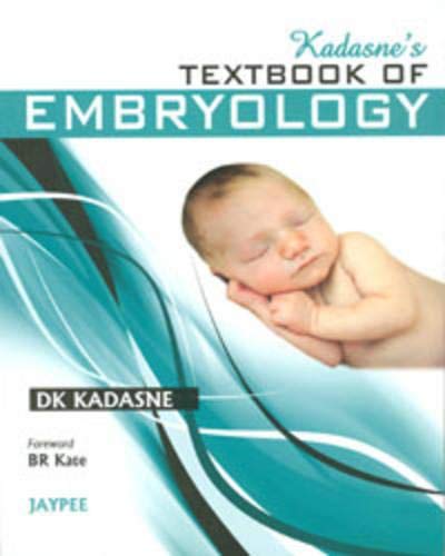 Kadasne'S Textbook Of Embryology