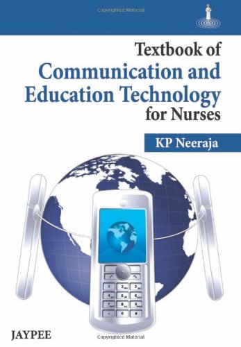 Textbook Of Communication And Education Technology For Nurses