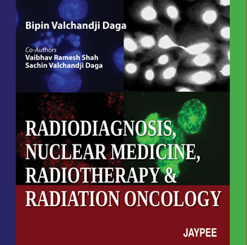 Radiodiagnosis,Nuclear Medicine,Radiotherapy & Radiation Oncology