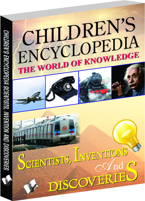 Children's Encyclopedia - Scientists, Inventions And Discoveries-Familiarises children with important Inventions & Discoveries 