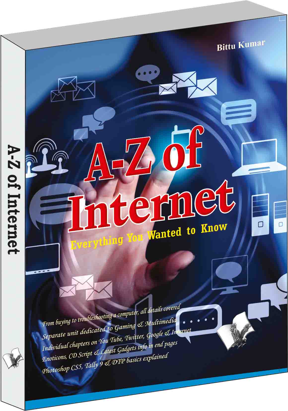 A To Z of Internet-Everything You Wanted to Know