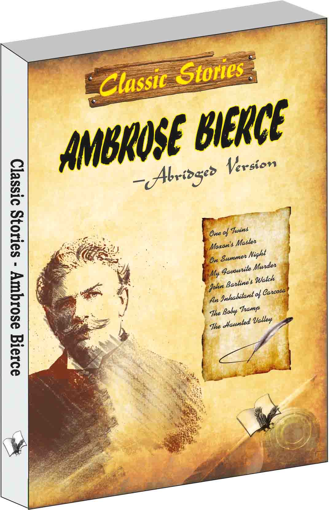 Classic Stories of Ambrose Bierce -Heart warming love stories