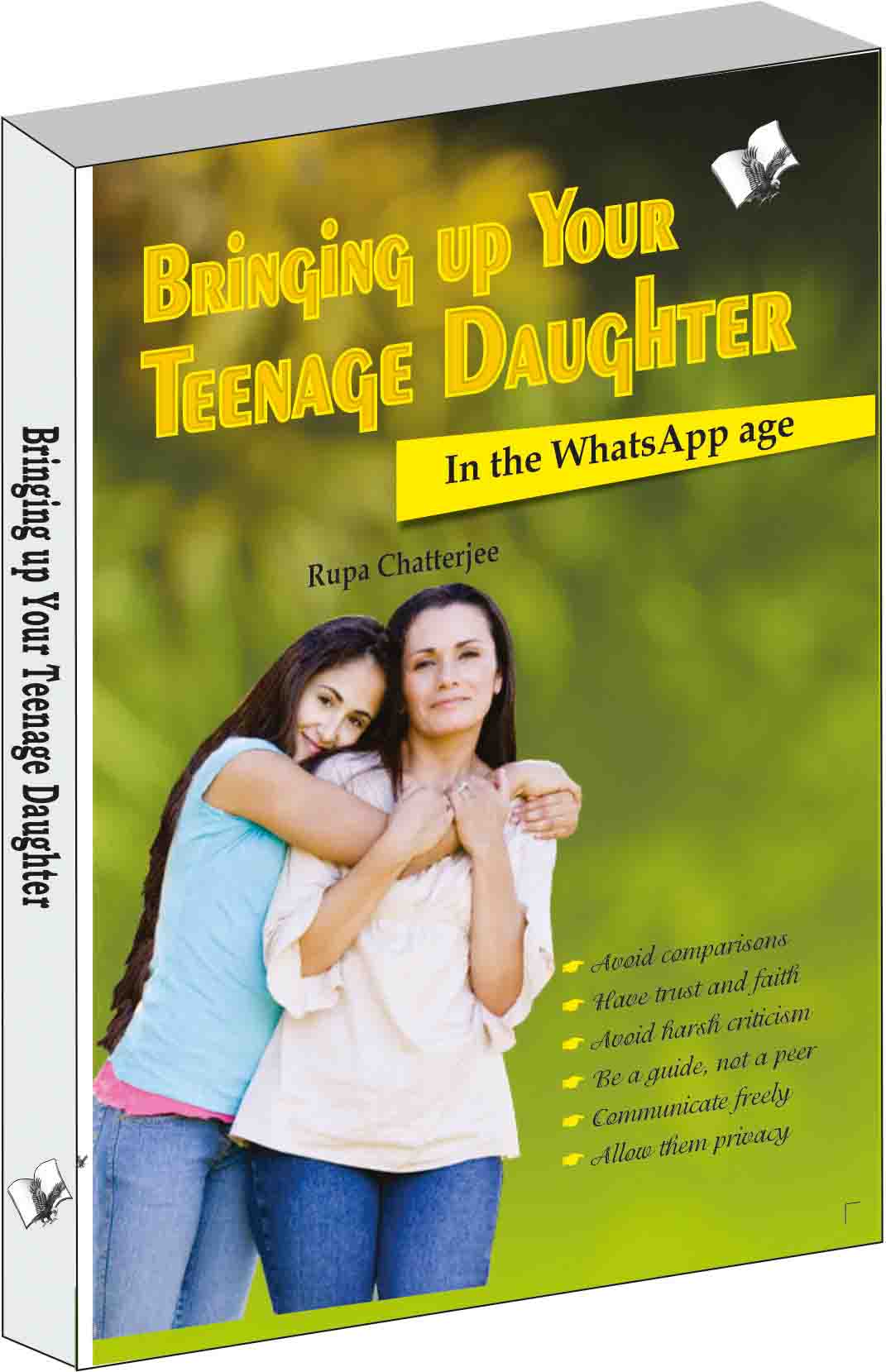 Bringing up your Teenage Daughter-In the WhatsApp Age
