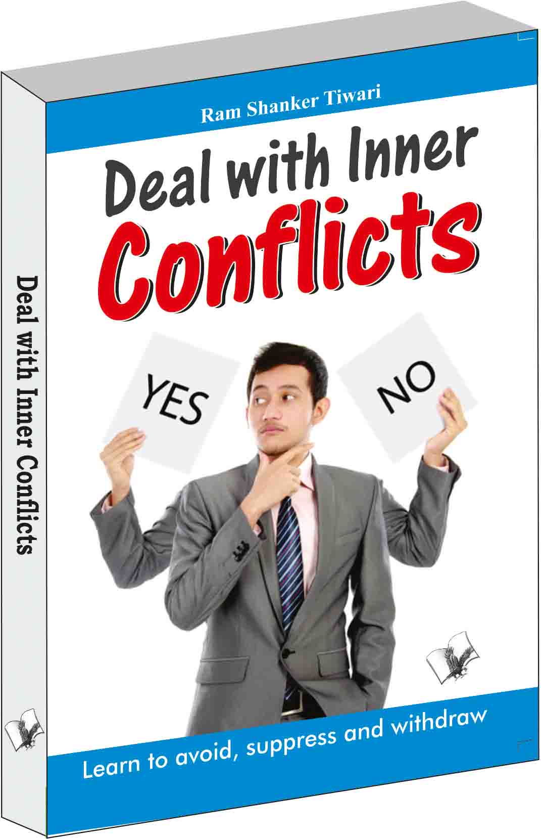 Deal with Inner Conflicts-Learn to avoid, suppress and withdraw