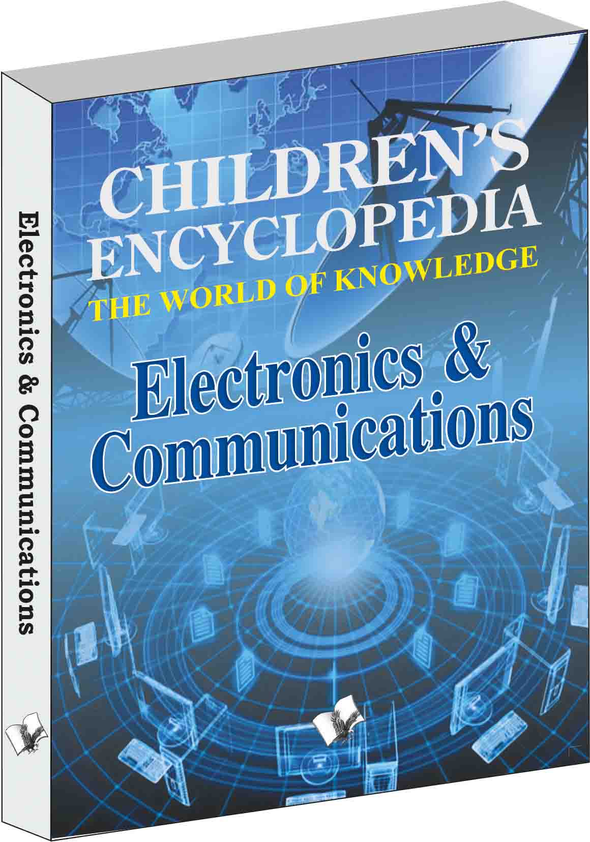 Children's Encyclopedia -  Electronics & Communications-The World of Knowledge