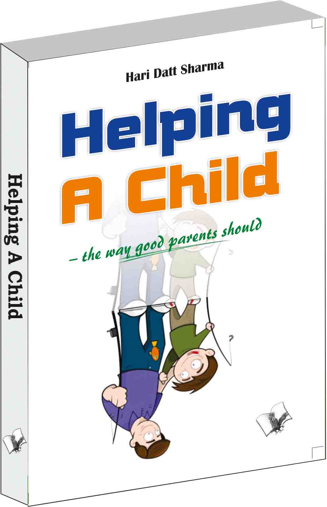 Helping a Child-The way good parents should