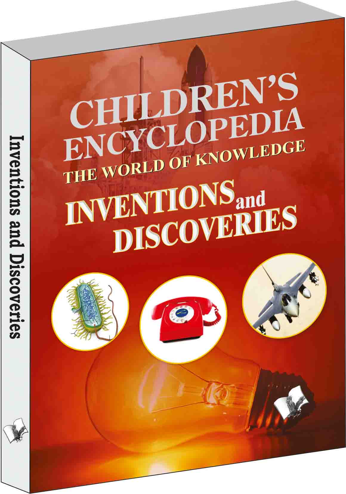Children's Encyclopedia - Inventions and Discoveries -The world of knowledge for the inquisitive minds