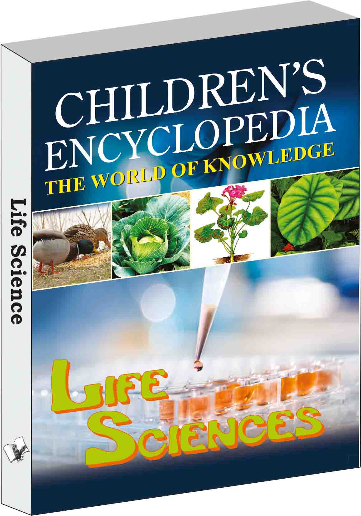 Children's Encyclopedia - Life Sciences -The world of knowledge for the inquisitive minds