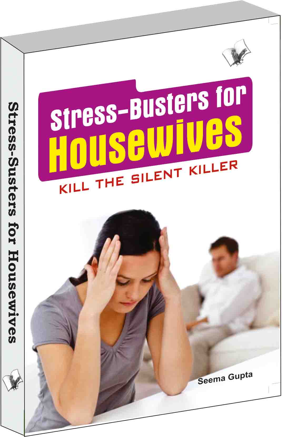 Stress Busters for Housewives -How to overcome stresses that housewives suffer 
