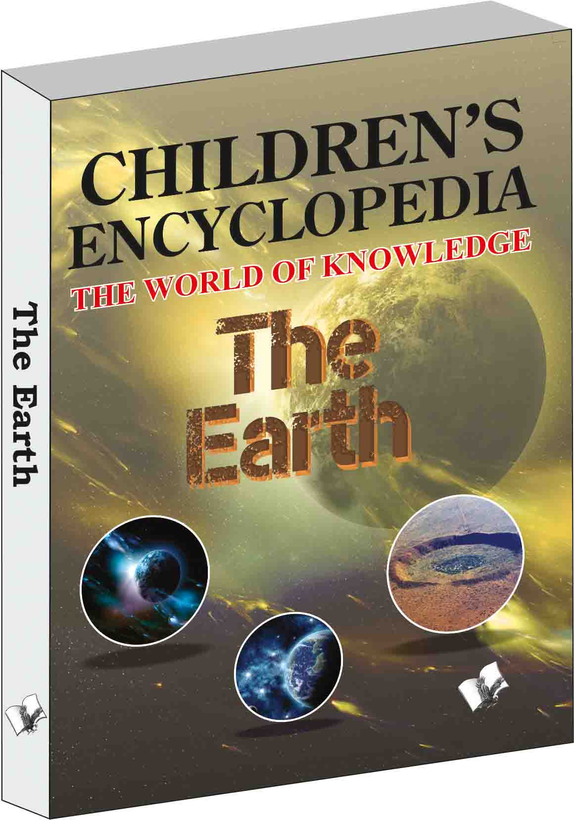 Children's Encyclopedia - The Earth -The World of Knowledge for the enquisitive minds