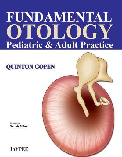 Fundamental Otology Pediatric & Adult Practice