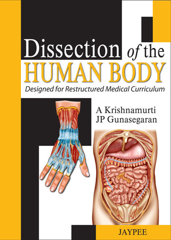Dissection Of The Human Body Designed For Restructured Medical Curriculum