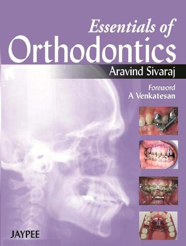 Essentials Of Orthodontics