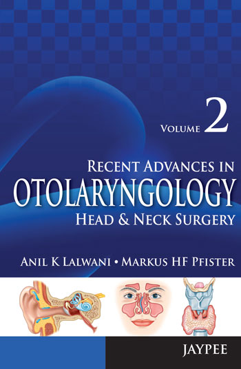 Recent Advances In Otolaryngology Head & Neck Surgery Vol.2