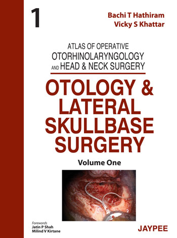 Otology & Lateral Skullbase Surgery (Vol.1) Atlas Of Operative Otorh. And Head & Neck Surgery