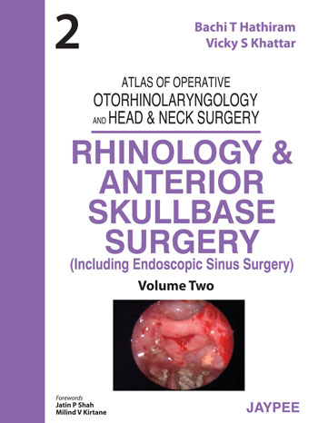 Rhinology & Anterior Skullbase Surgery (Vol.2) Atlas Of Operative Otorh. And Head & Neck Surgery