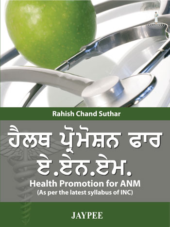 Health Promotion For Anm (As Per The Latest Syllabus On Inc) Punjabi