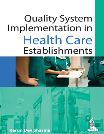 Quality System Implementation In Health Care Establishments