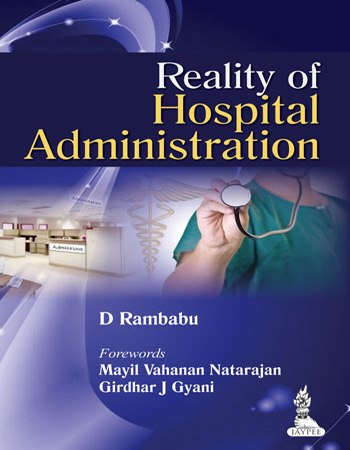 Reality Of Hospital Administration