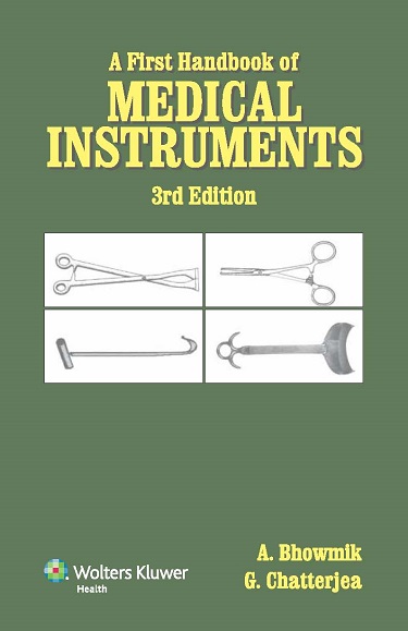 A First Handbook Of Medical Instruments, 3/E