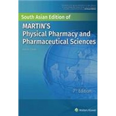 Martin'S Physical Pharmacy And Pharmaceutical Sciences, 7/E