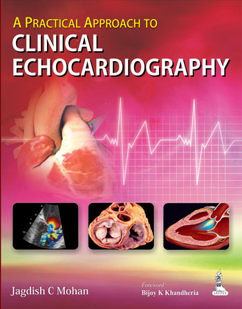 A Practical Approach To Clinical Echocardiography
