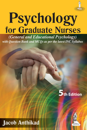 Psychology For Graduate Nurses (General And Educational Psychology)