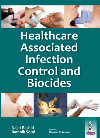 Healthcare Associated Infection Control And Biocides