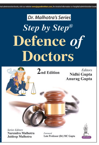 Step By Step Defence Of Doctors (Dr.Malhotra'S Series)