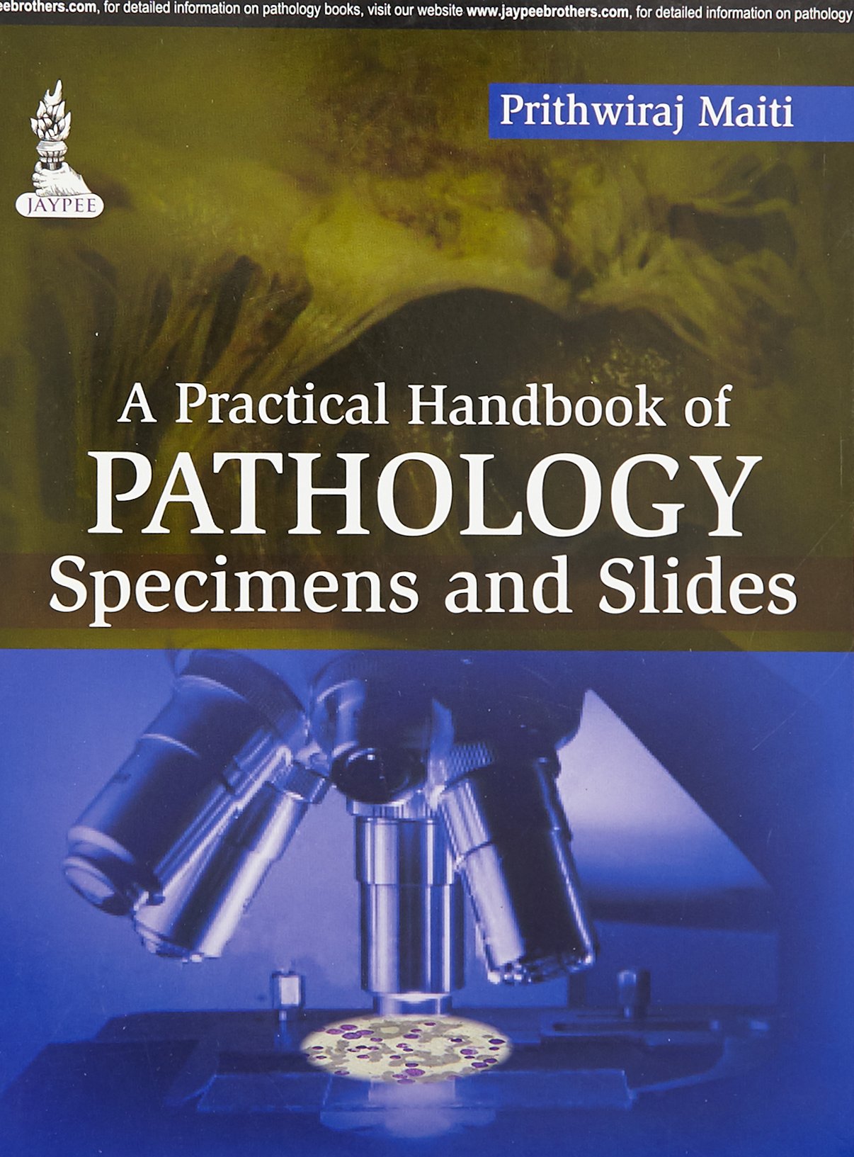A Practical Handbook Of Pathology: Specimens And Slides