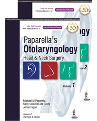 Paparella’s Otolaryngology, Head & Neck Surgery (2 Volumes)