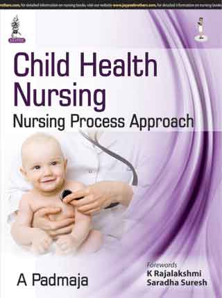 Child Health Nursing:Nursing Process Approach