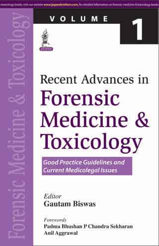 Recent Advances In Forensic Medicine And Toxicology (Volume 1)