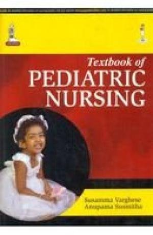 Textbook Of Pediatric Nursing