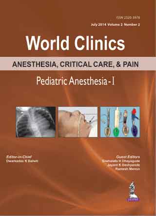 World Clinics Anesthesia, Critical Care & Pain Pediatric Anesthesia-I July.2014,Vol.2,No.2